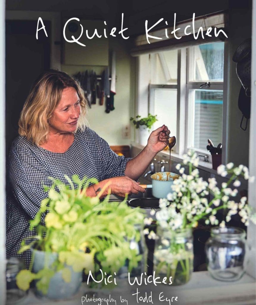 Nici Wickes' cookbook A Quiet Kitchen