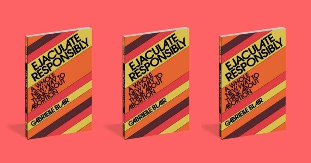 The book cover of Ejaculate Responsibly 
