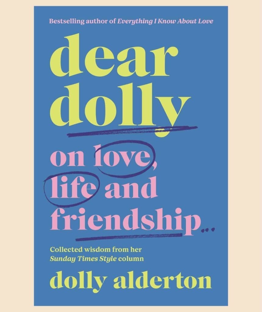 The book cover of Dear Dolly, by Dolly Alderton.