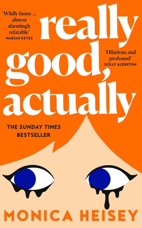 book cover of Really Good, Actually by Monica Heisey